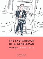Various - The Sketchbook of a Gentleman: London - 9789198141344 - V9789198141344