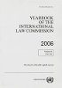 United Nations - Yearbook of the International Law Commission 2006: Vol 2 Part 1 - 9789211337174 - V9789211337174