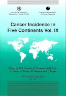 International Agency For Research On Cancer; Curado, M.P.; Edwards, B.; Shin, H.R.; Ferlay, J.; Heanue, M. - Cancer Incidence in Five Continents - 9789283221609 - V9789283221609