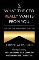 Gopalakrishnan R. - What the CEO Really Wants from You - 9789350293614 - KRS0029324