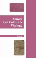 S. Nandi - Animal Cell Culture and Virology - 9789380235059 - V9789380235059