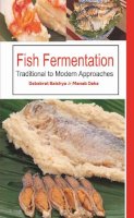 Debabrat Baishya - Fish Fermentation: Traditional to Modern Approaches - 9789380235103 - V9789380235103