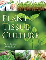 Vinay Sharma - Plant Tissue Culture - 9789384588441 - V9789384588441