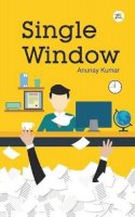 Anunay Kumar - Single Window - 9789385020568 - 9789385020568