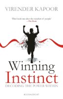 Virender Kapoor - Winning Instinct: Decoding the Power Within - 9789385936630 - V9789385936630