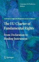 Giacomo Di Federico (Ed.) - The EU Charter of Fundamental Rights: From Declaration to Binding Instrument - 9789400701557 - V9789400701557