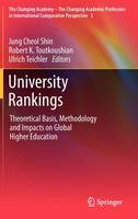 Jung Cheol Shin (Ed.) - University Rankings: Theoretical Basis, Methodology and Impacts on Global Higher Education - 9789400711150 - V9789400711150