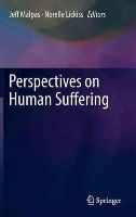 N/A - Perspectives on Human Suffering - 9789400727946 - V9789400727946
