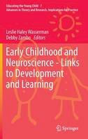Leslie Haley Wasserman (Ed.) - Early Childhood and Neuroscience - Links to Development and Learning - 9789400766709 - V9789400766709