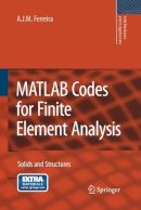 A. J. M. Ferreira - MATLAB Codes for Finite Element Analysis - 9789400789555 - V9789400789555