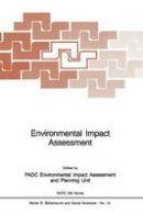 Padc Environmental Impact Assessment And Planning Unit (Ed.) - Environmental Impact Assessment - 9789400967977 - V9789400967977