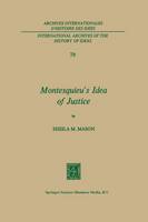 Sheila Mary Mason - Montesquieu´s Idea of Justice - 9789401016223 - V9789401016223