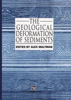 Alex Maltman (Ed.) - The Geological Deformation of Sediments - 9789401043144 - V9789401043144