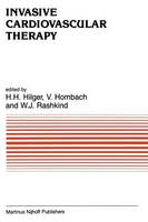 H.H. Hilger (Ed.) - Invasive Cardiovascular Therapy - 9789401084086 - V9789401084086
