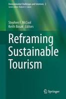 Stephen F. McCool (Ed.) - Reframing Sustainable Tourism - 9789401772082 - V9789401772082