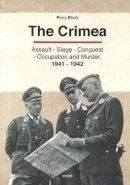 Perry Pierik - Crimea: Assault - Seige - Conquest - Occupation & Murder, 1941-1942 - 9789461536402 - V9789461536402