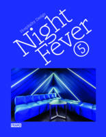 Frame Publishers - Night Fever 5: Hospitality Design - 9789491727993 - V9789491727993