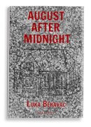 Luka Bekavac - August After Midnight - 9789533584515 - 9789533584515