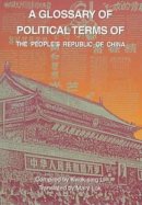 Li - A Glossary of Political Terms of the People's Republic of China - 9789622016156 - V9789622016156