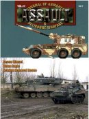 Various - 7817 Assault: Journal Of Armored & Heliborne Warfare Vol. 17: Journal of Armored and Heliborne Warfare: v. 17 - 9789623611329 - V9789623611329