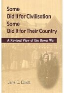 Roger Hargreaves - Some Did It for Civilisation; Some Did It for Their Country: A Revised View of the Boxer War - 9789629960667 - V9789629960667