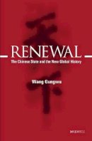 Gungwu Wang - Renewal and Revolution - 9789629965365 - V9789629965365