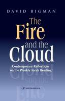 David Bigman - The Fire and the Cloud. Contemporary Reflections on the Weekly Torah Reading - 9789652294890 - V9789652294890