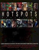 Mittermeier, Russell A.; Gil, Patricio Robles; Hoffman, Michael; Pilgrim, John; Brooks, Thomas; Mittermeier, Cristina; Lamoreux, John; Fonseca, Gusta - Hotspots Revisited - 9789686397772 - V9789686397772