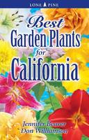 Jennifer Beaver - Best Garden Plants of California - 9789766500597 - V9789766500597