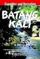 Ian Ward - Slaughter and Deception at Batang Kali - 9789810813031 - V9789810813031