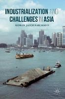 Kankesu Jayanthakumaran - Industrialization and Challenges in Asia - 9789811008238 - V9789811008238