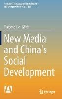 Xie - New Media and China´s Social Development - 9789811039928 - V9789811039928