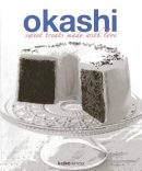 Keiko Ishida - Okashi: Sweet Treats Made With Love - 9789812617804 - V9789812617804