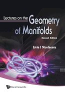 Liviu I. Nicolaescu - Lectures On The Geometry Of Manifolds (2Nd Edition) - 9789812778628 - V9789812778628