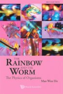 Mae-Wan Ho - Rainbow And The Worm, The: The Physics Of Organisms (3rd Edition) - 9789812832597 - V9789812832597