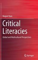 Bogum Yoon - Critical Literacies: Global and Multicultural Perspectives - 9789812879417 - V9789812879417