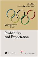 Zun Shan - Probability And Expectation: In Mathematical Olympiad And Competitions - 9789813141490 - V9789813141490