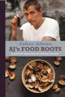 Andrew Johnson - AJ´s Food Roots - 9789814189583 - V9789814189583