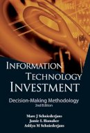 Schniederjans, Marc J.; Hamaker, Jamie L.; Schniederjans, Ashlyn M. - Information Technology Investment - 9789814282567 - V9789814282567