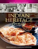 Devagi Sanmugam - Singapore Heritage Cookbooks: Indian Heritage Cooking - 9789814346450 - V9789814346450