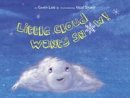 Gwen Lee - Little Cloud Wants Snow - 9789814398275 - V9789814398275