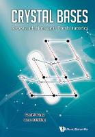 Daniel Bump - Crystal Bases: Representations and Combinatorics - 9789814733441 - V9789814733441