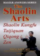 Wong Kiew Kit - The Shaolin Arts - 9789834087920 - V9789834087920