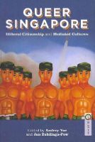 . Ed(S): Yue, Audrey; Zubillaga-Pow, Jun - Queer Singapore - 9789888139347 - V9789888139347