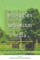 Anne Rademacher - Ecologies of Urbanism in India - 9789888139774 - V9789888139774