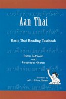 Titima Suthiwan - Aan Thai: Basic Thai Reading Textbook - 9789971694494 - V9789971694494