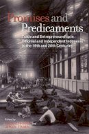 Alicia Schrikker (Ed.) - Promises and Predicaments: Trade and Entrepreneurship in Colonial and Independent Indonesia in the 19th and 20th Centuries - 9789971698515 - V9789971698515