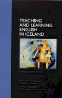Birna Arnbjörnsdóttir - Teaching and Learning English in Iceland - 9789979547662 - V9789979547662