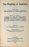 Phillips P.D. And Wood G.L.Editors - The Peopling of Australia -  - KCK0002011