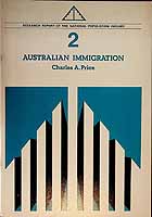 Price Charles A - Australian Immigration A Review of The Demographic Effects of Post-War immigration on the Australian Population -  - KCK0002040